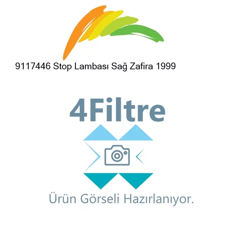9117446 Stop Lambası Sağ Zafira 1999